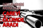 Dertler birbiri ardına geldi, av tüfeğiyle intihar etti
