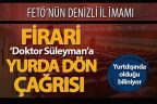 99 yeni kişiye yapılan “yurda dön” çağrısında adı geçiyor