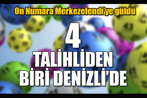 On Numara’da büyük ikramiye Denizli ile birlikte 4 kente gitti