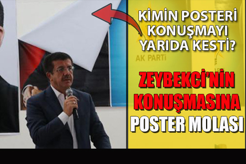 Zeybekci’nin konuşmasını yarıda kesen posterde kim vardı?