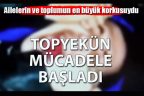 O illet için büyük seferberlik