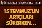 İş dünyasının gündemi siyaset gündeminden farklı