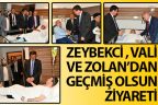 Bakan Zeybekci ve Başkan Zolan’dan geçmiş olsun ziyareti