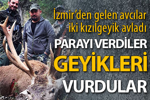 İzmirli avcılar Çivril’de 2 kızılgeyik avladı