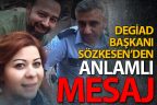 DEGİAD Başkanı Sözkesen’den anlamlı mesaj