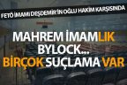 FETÖ’nün Denizli imamı Süleyman Deşdemir’in oğlu hakim karşısında
