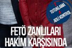FETÖ/PDY zanlısı 6 kişi hakim karşısında