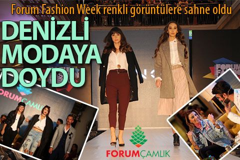 Denizli Forum Çamlık ile modaya doydu