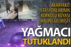 Akaryakıt istasyonlarından gasp yaptığı öne sürülen zanlı tutuklandı