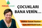 ÇOCUKLARI BANA VERİN…