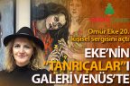 Ömür Eke 20. kişisel sergisini açtı