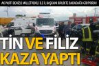 AK Parti Denizli Milletvekili Tin ile İl Başkanı Filiz kaza yaptı