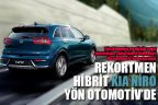 Rekortmen hibrit KIA NIRA YÖN Otomotiv farkıyla Denizlililerle buluşuyor