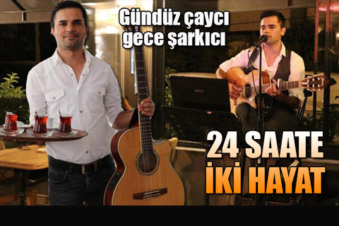 Gündüz çaycı, akşam da müzisyen olarak geçimini sağlıyor