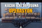 Kaçak içkilerin dağıtımı için depo kurmuşlar