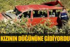 Kızının düğününe giderken kazada öldü, 5 yaralı