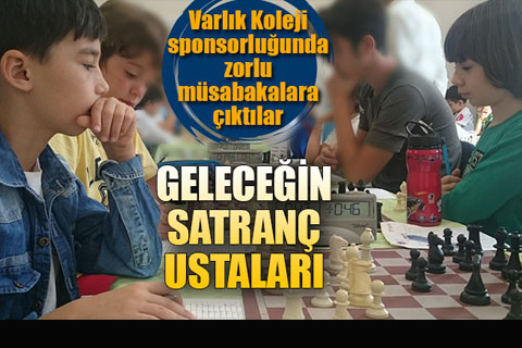 Varlık Koleji sponsorluğunda satranç turnuvası