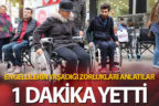 1 dakikalığına engelli oldular, onların yaşadıklarını anladılar
