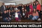 Ankara’daki Denizlili öğrenciler yalnız değil