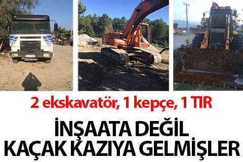 İş makineleriyle kaçak kazı yaparken yakalandılar