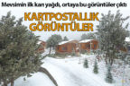 Mevsimin ilk karı yağdı, ortaya kartpostallık görüntüler çıktı