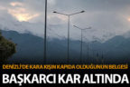 Denizli’yi kışın geldiğinin belgesi: Başkarcı kar altında