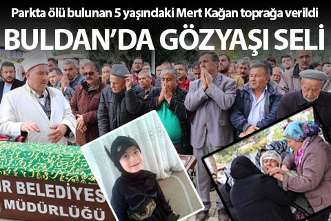 Parkta ölü bulunan 5 yaşındaki Mert Kağan toprağa verildi