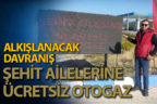 Şehit ailelerine ücretsiz otogaz