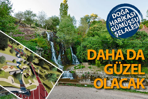 Gümüşsu Şelalesi’ne Büyükşehir eli değiyor