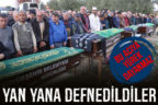 Kaza kurbanı 4 kişi yan yana defnedildi