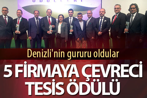5 firmaya “Çevreye Tesis Ödülü”