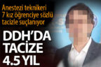 Anestezi teknikeri 7 kız öğrenciye sözlü tacizle suçlanıyor