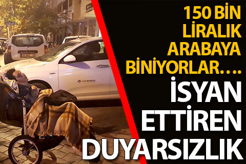 Engelli yakınını isyan ettiren duyarsızlık