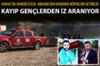 Honaz’da kayıp gençlerden iz aranıyor