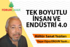 TEK BOYUTLU İNSAN VE ENDÜSTRİ 4.0