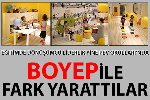 PEV Okulları BOYEP ile fark yarattı