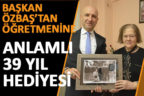 Özbaş, öğretmenine 39 yılı hediye etti