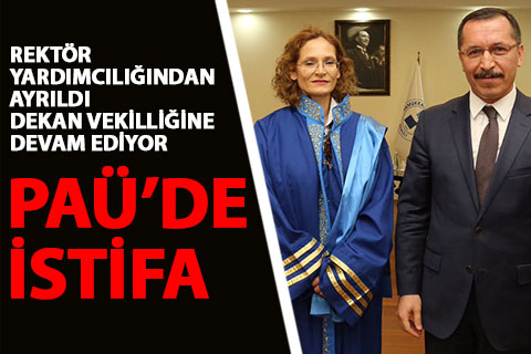 PAÜ’de istifa. Prof. Dr. Fenkçi rektör yardımcılığından ayrıldı