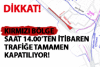 Üçgen’den İzmir Karayolu’na geçişler kapatılıyor!