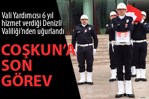 Vali Yardımcısı Coşkun son yolculuğuna uğurlandı