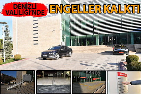 Denizli Valiliği’nde tüm engeller kalktı
