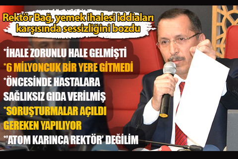 Rektör Bağ, basın toplantısı ile iddiaları yanıtladı