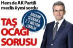 Şevkan’a 2.7 milyon liralık taş ocağı sorusu