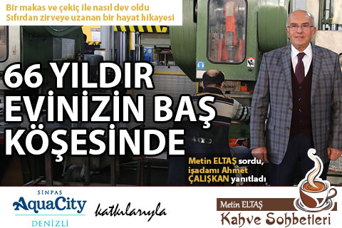 Ahmet Çalışkan 66 yıldır yuvaları ısıtıyor