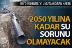 DSİ’den Denizli için su sorunun ortadan kaldıracak proje