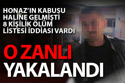 Honaz’da kabus yaşatan zanlı yakalandı