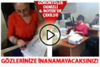 Noter çalışanlarının şaşkına çeviren tasdik performansları