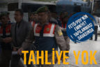 FETÖ’nün emniyet yapılanması davasında tahliye yok