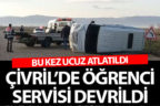 Çivril’de öğrenci servisi devrildi