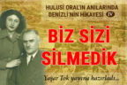 Hulusi Oral’ın Anılarında “Denizli’nin Hikayesi-4”